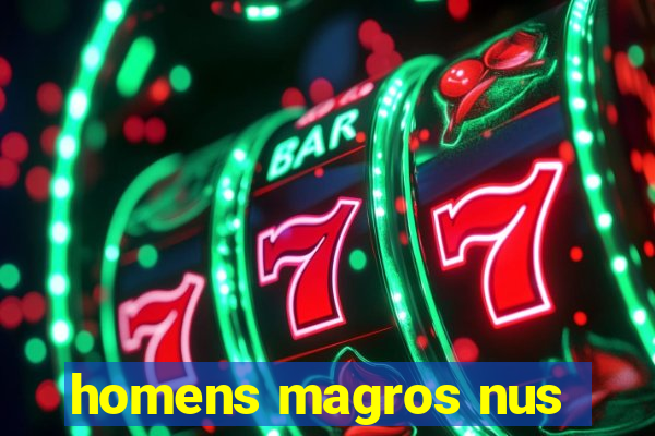 homens magros nus